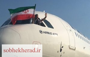 از “اَخ و پیف” بودن هواپیماهای نوی برجامی تا “تبریک” ورود ۲ هواپیمای ۱۳ ساله!